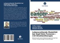 Produktbild: Lebensrettende Modalit&auml;t bei Kopf-Hals-Tumoren : 3-D Strahlentherapie