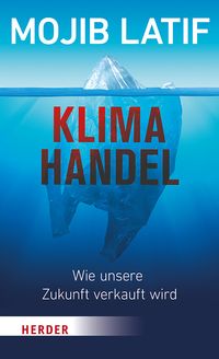 Produktbild: Klimahandel &ndash; Wie unsere Zukunft verkauft wird