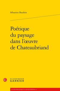 Produktbild: Poetique du Paysage Dans l'Oeuvre de Chateaubriand
