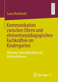 Produktbild: Kommunikation zwischen Eltern und elementarp&auml;dagogischen Fachkr&auml;ften im Kindergarten