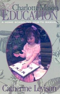 Produktbild: A Charlotte Mason Education