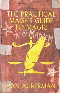 Produktbild: The Practical Mage's Guide to Magic and Mayhem
