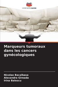 Produktbild: Marqueurs tumoraux dans les cancers gyn&eacute;cologiques