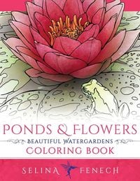 Produktbild: Ponds and Flowers - Beautiful Watergardens Coloring Book