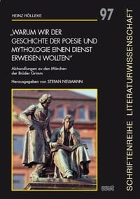 Produktbild: "Warum wir der Geschichte der Poesie und Mythologie einen Dienst erweisen wollten"