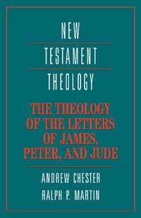 Produktbild: The Theology of the Letters of James, Peter, and Jude