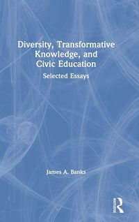 Produktbild: Diversity, Transformative Knowledge, and Civic Education