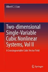 Produktbild: Two-dimensional Single-Variable Cubic Nonlinear Systems, Vol II