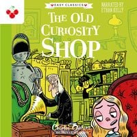 Produktbild: The Old Curiosity Shop - The Charles Dickens Children's Collection (Easy Classics)