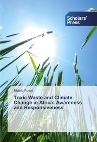 Produktbild: Toxic Waste and Climate Change in Africa: Awareness and Responsiveness