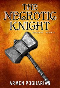 Produktbild: The Necrotic Knight (The Warders, #4)