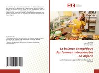 Produktbild: La balance &eacute;nerg&eacute;tique des femmes m&eacute;nopaus&eacute;es en Alg&eacute;rie