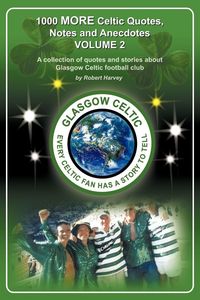 Produktbild: 1,000 More Celtic, Quotes, Notes and Anecdotes