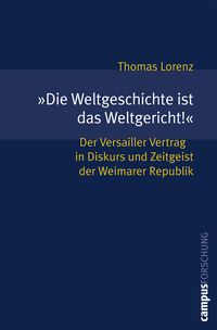 Produktbild: &raquo;Die Weltgeschichte ist das Weltgericht!&laquo;