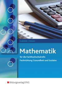 Produktbild: Mathematik f&uuml;r die Fachhochschulreife im Sozial- und Gesundheitswesen