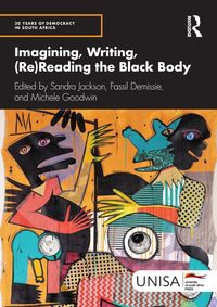 Produktbild: Imagining, Writing, (Re)Reading the Black Body
