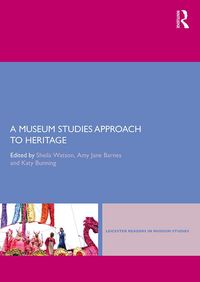 Produktbild: A Museum Studies Approach to Heritage