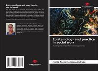 Produktbild: Epistemology and practice in social work
