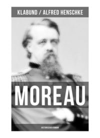 Produktbild: MOREAU: Historischer Roman
