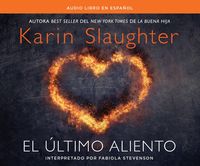 Bild vom Artikel El Último Aliento (Last Breath) vom Autor Karin Slaughter