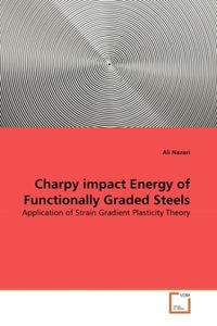 Produktbild: Nazari, A: Charpy impact Energy of Functionally Graded Steel