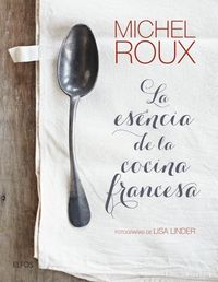 Produktbild: La esencia de la cocina francesa