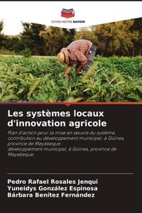Produktbild: Les syst&egrave;mes locaux d'innovation agricole