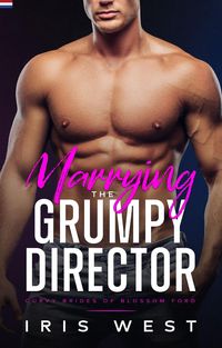 Produktbild: Marrying The Grumpy Director (Nederlands)