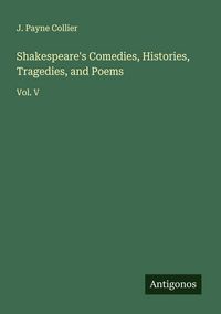 Produktbild: Shakespeare's Comedies, Histories, Tragedies, and Poems