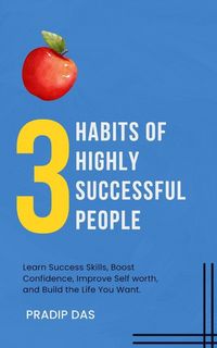 Produktbild: 3 Habits of Highly Successful People