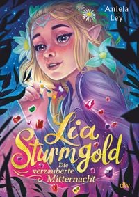 Produktbild: Lia Sturmgold - Die verzauberte Mitternacht