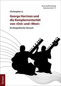 Produktbild: George Harrison und die Komplementarit&auml;t von 'Ost' und 'West'