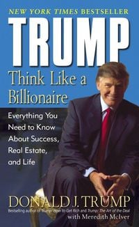 Bild vom Artikel Think Like a Billionaire vom Autor Donald J. Trump