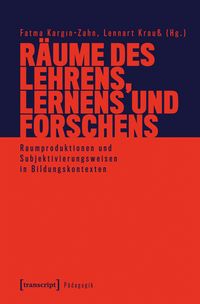 Produktbild: R&auml;ume des Lehrens, Lernens und Forschens