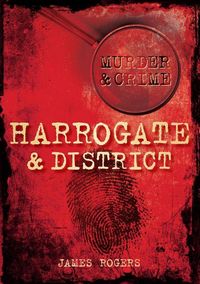 Produktbild: Murder & Crime: Harrogate & District