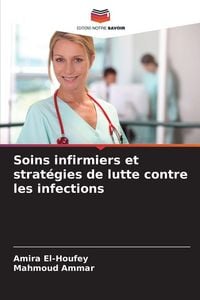 Produktbild: Soins infirmiers et strat&eacute;gies de lutte contre les infections