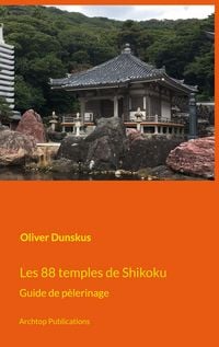 Produktbild: Les 88 temples de Shikoku