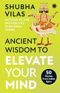 Produktbild: Ancient Wisdom to Elevate Your Mind