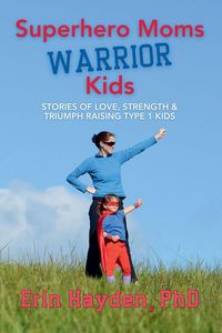 Produktbild: Superhero Moms, Warrior Kids