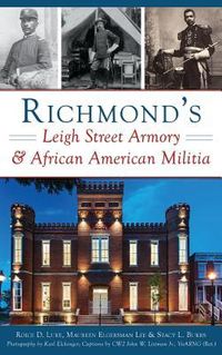 Produktbild: Richmond's Leigh Street Armory & African American Militia
