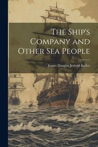 Produktbild: The Ship's Company and Other Sea People