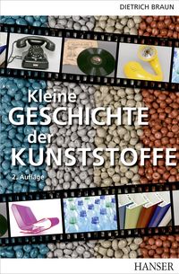 Produktbild: Kleine Geschichte der Kunststoffe