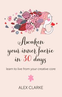 Produktbild: Awaken Your Inner Faerie in 30 Days