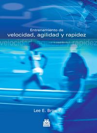 Produktbild: Entrenamiento de velocidad, agilidad y rapidez