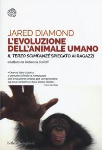 Produktbild: L' evoluzione dell'animale umano. Il terzo scimpanz&eacute; spiegato ai ragazzi