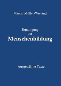 Produktbild: Ermutigung zur Menschenbildung