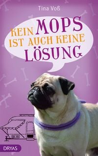 Produktbild: Kein Mops ist auch keine L&ouml;sung