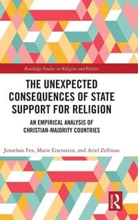 Produktbild: The Unexpected Consequences of State Support for Religion