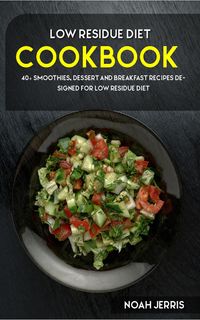 Produktbild: Low Residue Diet Cookbook