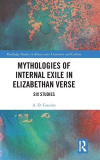 Produktbild: Mythologies of Internal Exile in Elizabethan Verse